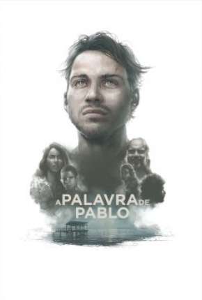 Filme A Palavra de Pablo