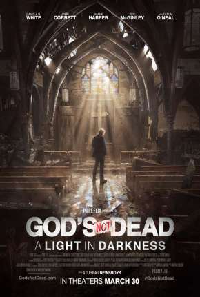 Filme Deus Não Está Morto - Uma Luz na Escuridão